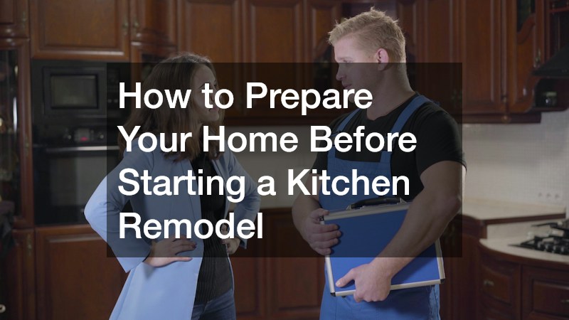How to Prepare Your Home Before Starting a Kitchen Remodel